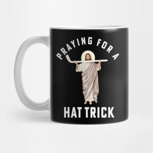 Funny Jesus Hockey Religious Hockey Praying for a Hat Trick Mug